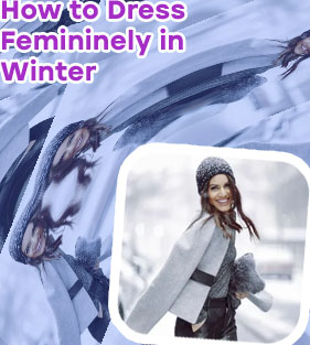 Feminine winter clothes